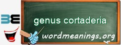 WordMeaning blackboard for genus cortaderia